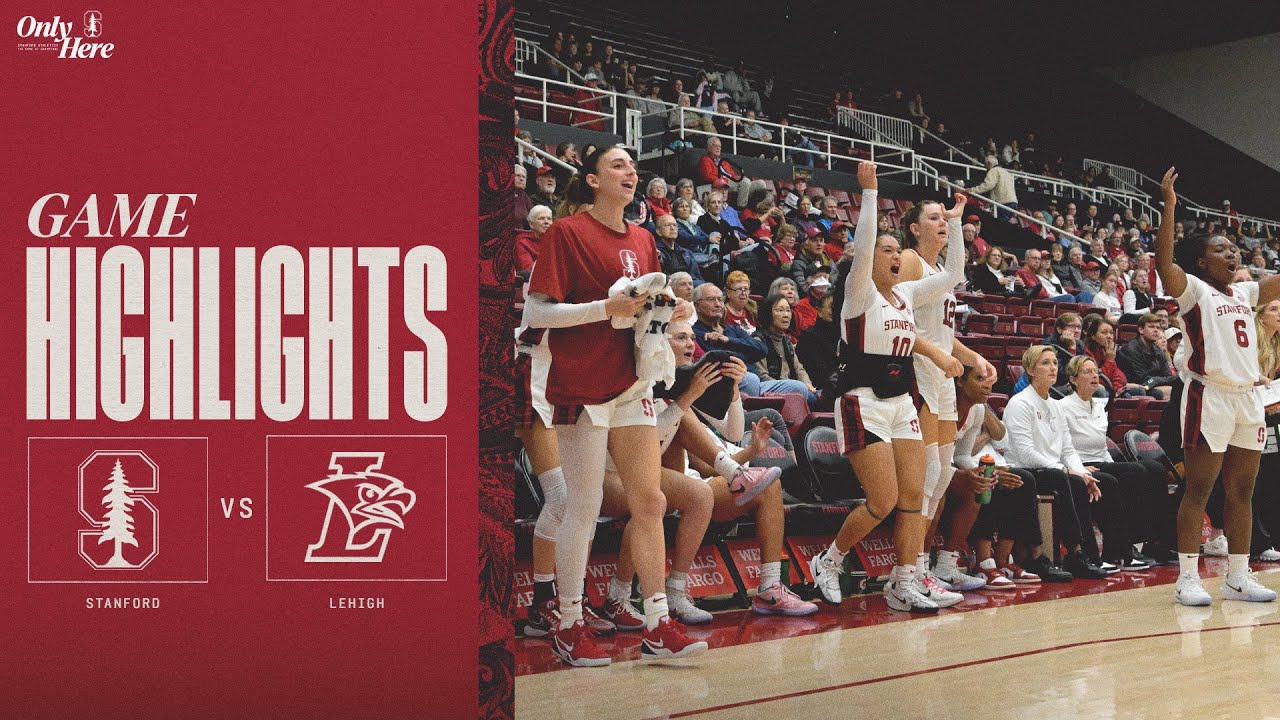 Highlights: Stanford Women’s Basketball vs. Lehigh (11/23/25) 2 highlights stanford womens baske 3