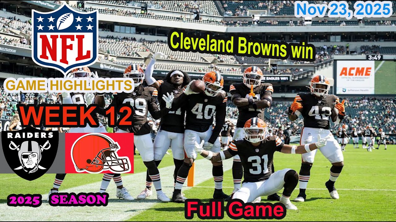 Las Vegas Raiders vs Cleveland Browns Week 12 Full Game Highlights NFL Nov 23, 2025 1 las vegas raiders vs cleveland b 6