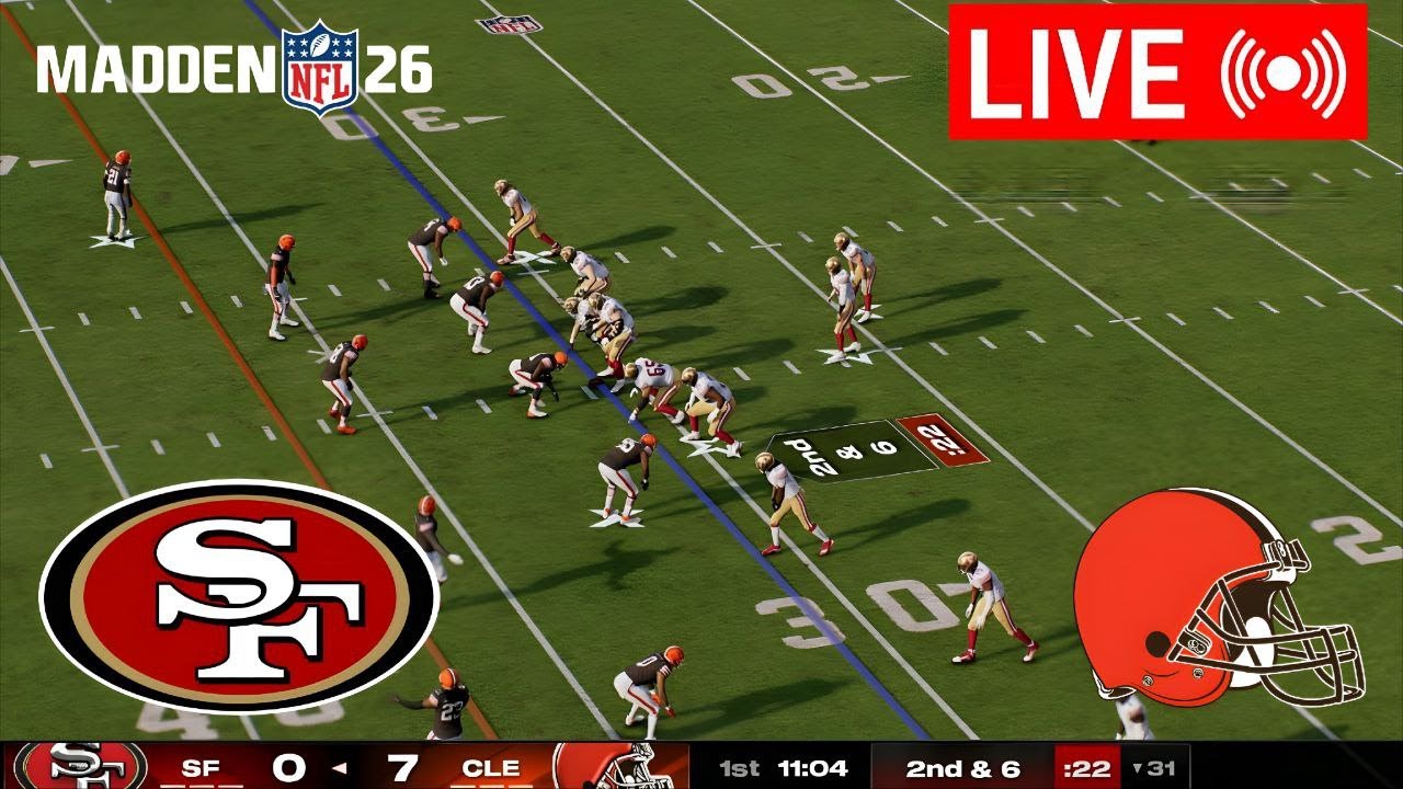 đ´LIVE : San Francisco 49ers vs Cleveland Browns | NFL Season Match Live Now MADDEN25 2 live san francisco 49ers vs clev