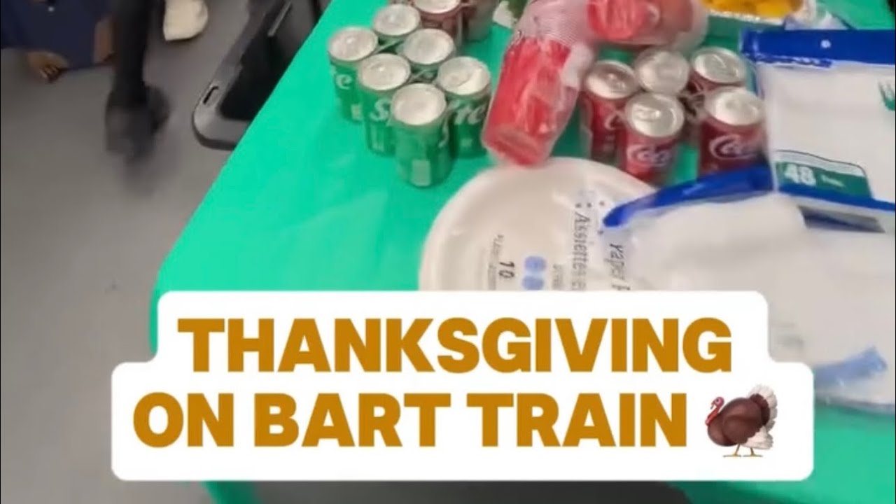 Oakland Thanksgiving Where A BART Car Was Converted Into A Dinner Place For All To Enjoy 2 oakland thanksgiving where a bar