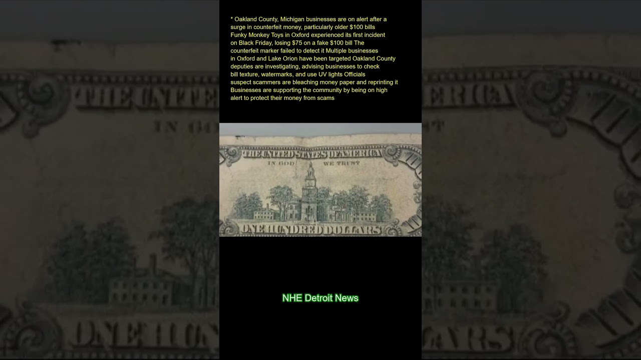 Oakland County, Michigan businesses are on alert after a surge in counterfeit money, particularly ol 2 oakland county michigan business