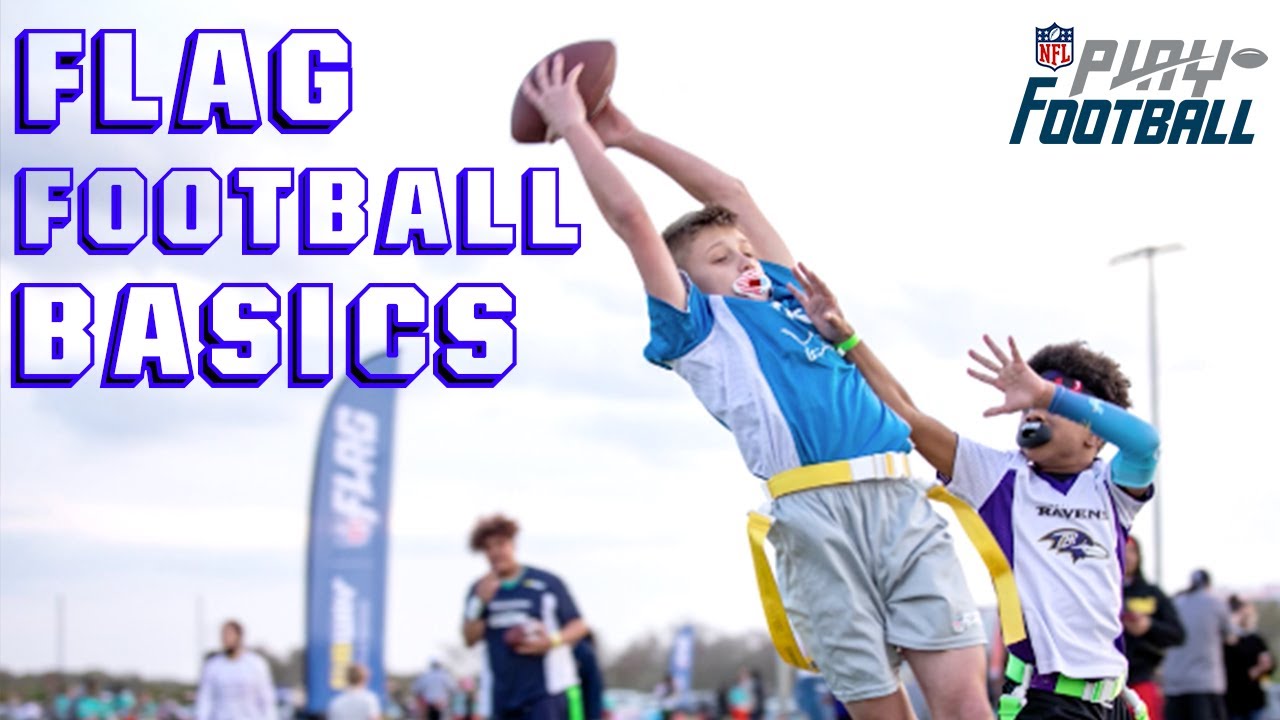 How to Play Flag Football | NFL Flag Football Basics 2 how to play flag football nfl fl