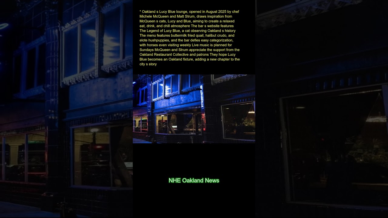 Oakland's Lucy Blue lounge, opened in August 2025 by chef Michele McQueen and Matt Strum, draws insp 2 oaklands lucy blue lounge opened