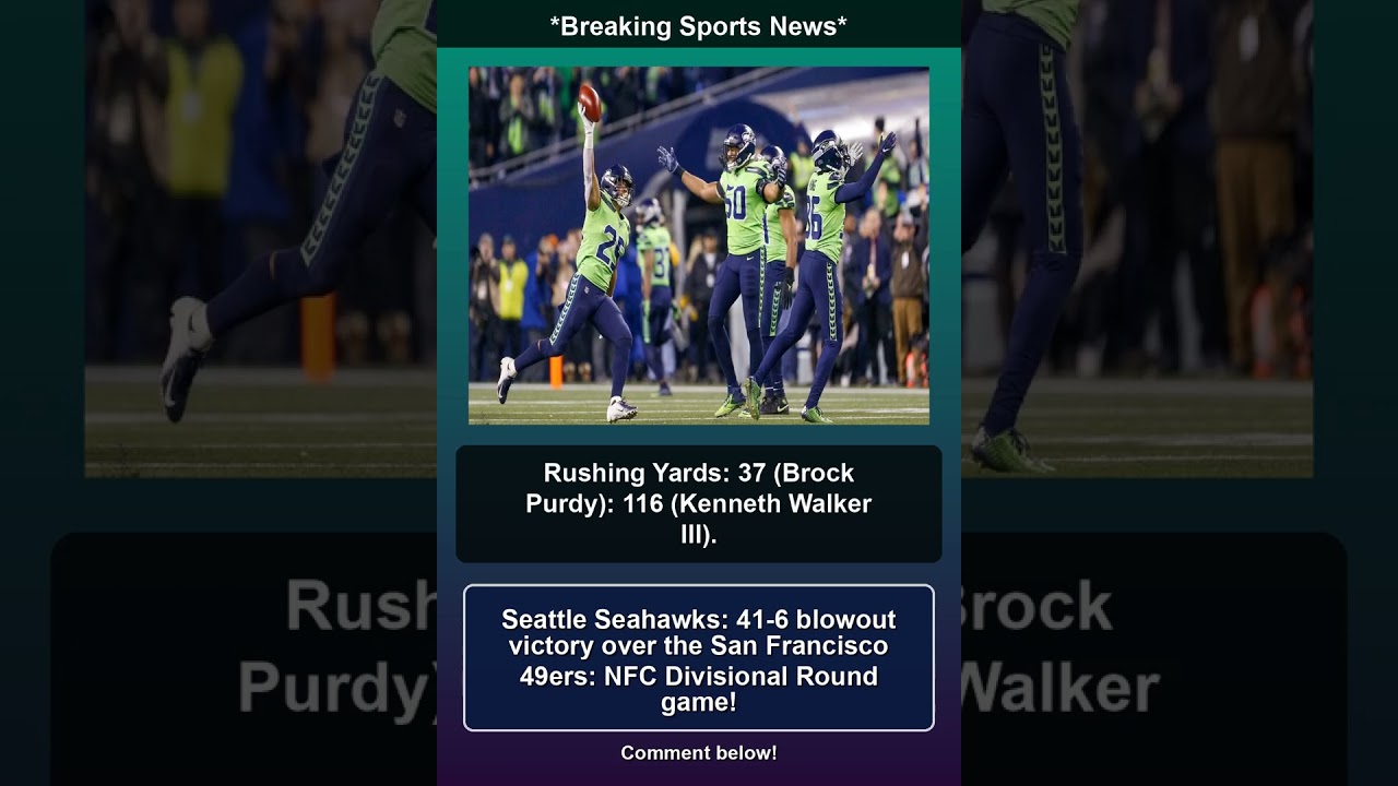 Seahawks: 41-6 blowout victory over the San Francisco 49ers: NFC Divisional Round game! 1 seahawks 41 6 blowout victory ov