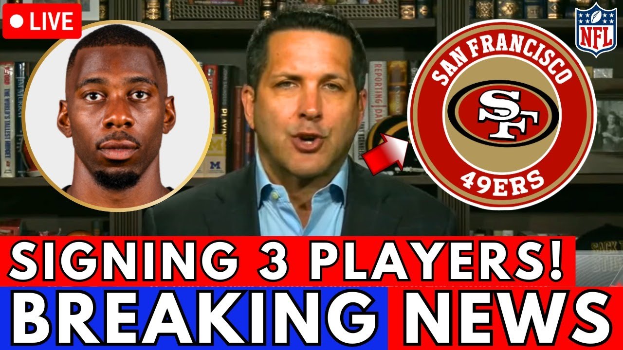 confirmed now 49ers signing 3 pl