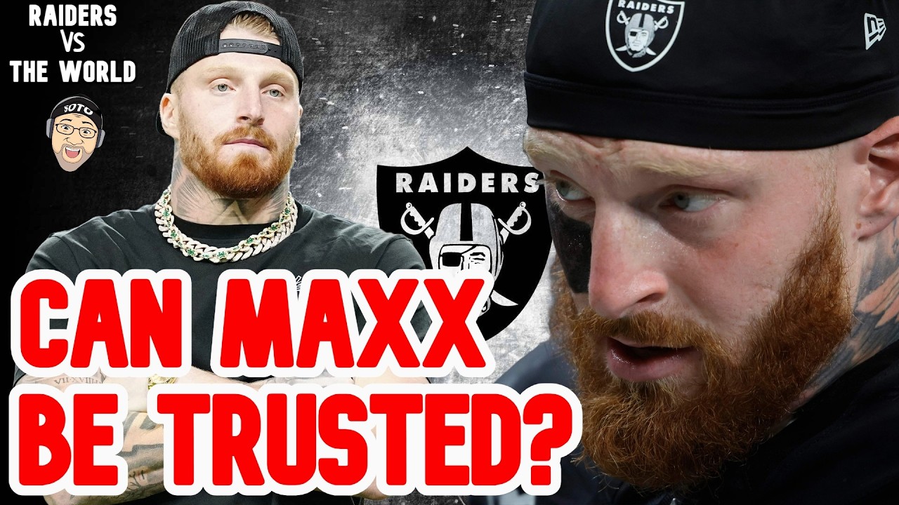 TRUST HIM OR TRADE HIM? Should Raiders Move On, Or Is Maxx's Dog Mentality & Leadership Here To Stay 1 trust him or trade him should ra