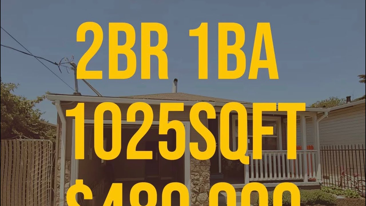 Affordable 2br 1Ba home in Oakland of Bay Area, CA FOR $480,000 2 affordable 2br 1ba home in oakla