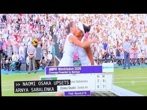 NAOMI OSAKA UPSETS ARYNA SABALENKA IN STRAIGHT SETS IN WIMBLEDON 2026 6-2, 7-6(1) 2 naomi osaka upsets aryna sabalen