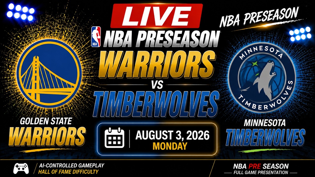 NBA LIVE! Minnesota Timberwolves vs Golden State Warriors I August 2, 2026 NBA Pre Season NBA2K26 2 nba live minnesota timberwolves