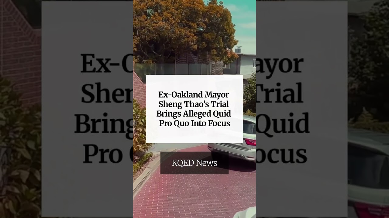 ex oakland mayor sheng thaos trial brings alleged quid pro quo into focus