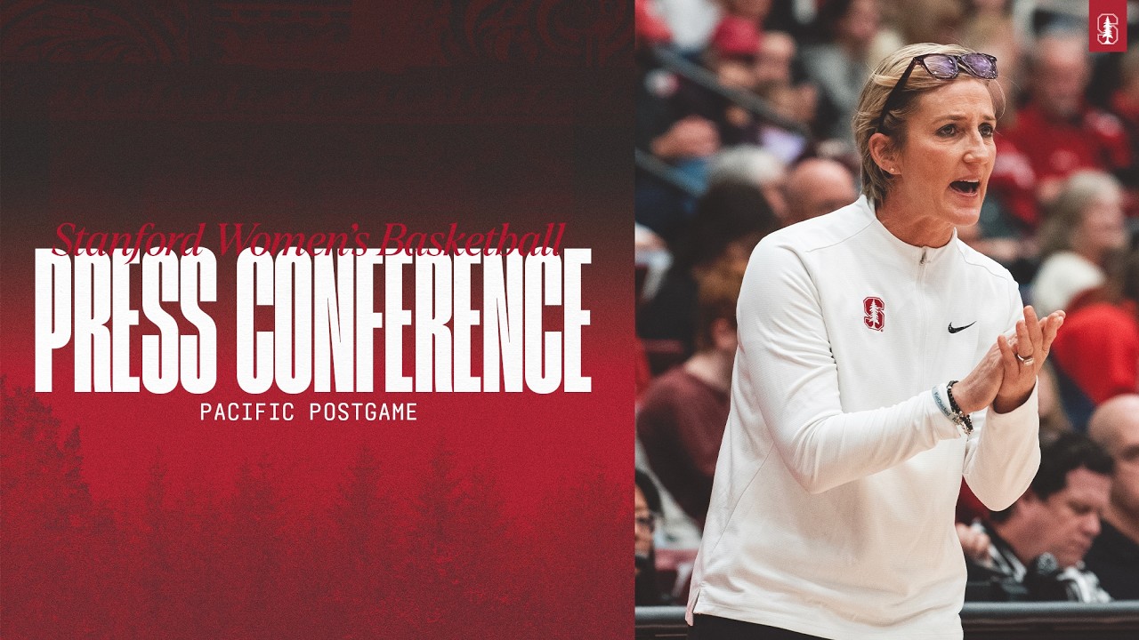 Stanford Women's Basketball: Pacific Postgame Press Conference (10/24/26) 2 stanford womens basketball pacific postgame press conference 10 24 26